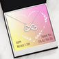 Infinity Heart Necklace for Mom "Happy Mother's Day"