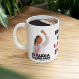 Claudia Sheinbaum President Ceramic Mug, (11oz, 15oz)