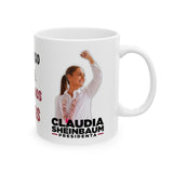 Claudia Sheinbaum President Ceramic Mug, (11oz, 15oz)
