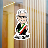AMLO AMLITO Just Chillin’ Cool and Funny Kiss-Cut Vinyl Decal Sticker (Calcomania) for Indoor and Outdoor