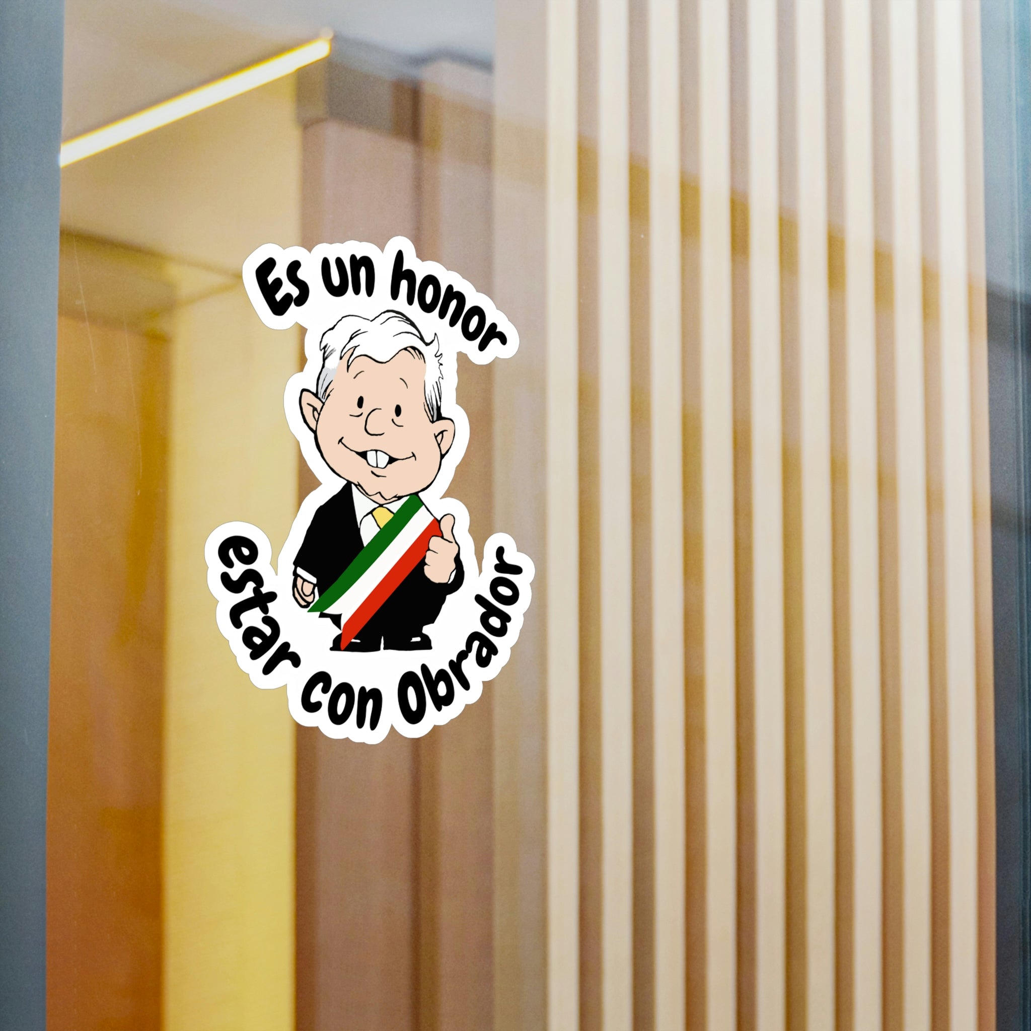 AMLO AMLITO Es Un Honor Estar Con Obrador Kiss-Cut Vinyl Decal Sticker ...