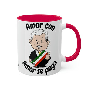 AMLO Coffee Mug Amor Con Amor Se Paga Colorful Mugs, 11oz