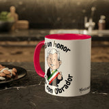 AMLO Coffee Mug Es Un Honor Estar Con Obrador Colorful Mugs, 11oz