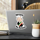 AMLO AMLITO Abrazos No Balazos Kiss-Cut Vinyl Decal Sticker (Calcomania) For Indoor And Outdoor