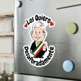 AMLO AMLITO Los Quiero Desaforadamente Kiss-Cut Vinyl Decal Sticker (Calcomania) For Indoor And Outdoor