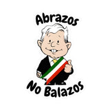 AMLO AMLITO Abrazos No Balazos Kiss-Cut Vinyl Decal Sticker (Calcomania) For Indoor And Outdoor