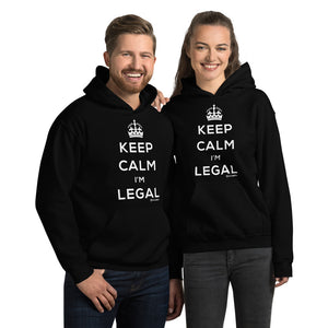 Keep Calm I’m Legal Hooded Sweatshirt