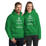 Keep Calm I’m Legal Hooded Sweatshirt