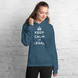 Keep Calm I’m Legal Hooded Sweatshirt