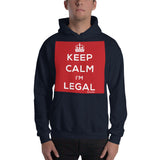 Keep Calm I’m Legal Hooded Sweatshirt