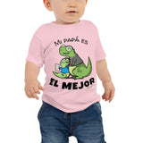 Mi Papa es el Mejor! Dinosaur Baby Jersey Short Sleeve Tee