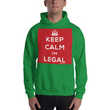 Keep Calm I’m Legal Hooded Sweatshirt