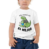 Mi Papa es el Mejor! Dinosaur Toddler Short Sleeve Tee