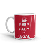 Keep Calm I’m Legal Mug
