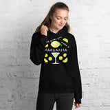 If Life Gives You Lemons Make A Margarita! Hooded Sweatshirt