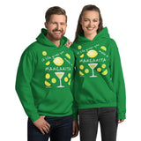 If Life Gives You Lemons Make A Margarita! Hooded Sweatshirt