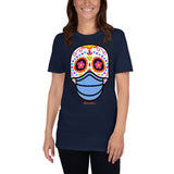 Day of the Dead (Dia Muertos) Sugar Skull with Face Mask Halloween 2020 Short-Sleeve Unisex T-Shirt