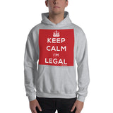 Keep Calm I’m Legal Hooded Sweatshirt