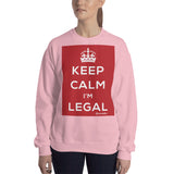 Keep Calm I’m Legal Sweatshirt