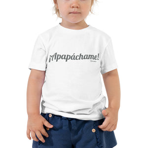 ¡Apapachame! Toddler Short Sleeve Tee