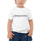 ¡Apapachame! Toddler Short Sleeve Tee