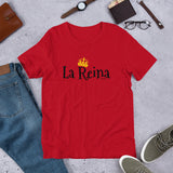 La Reina Short-Sleeve Unisex T-Shirt