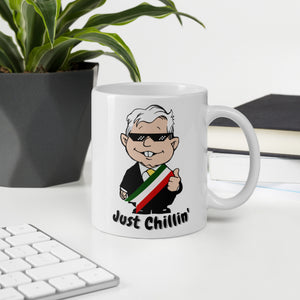 AMLO Amlito Just Chillin Cool and Funny White glossy mug