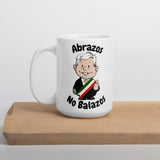 AMLO Amlito Abrazos No Balazos White glossy mug