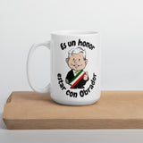 AMLO Amlito Es Un Honor Estar Con Obrador White glossy mug